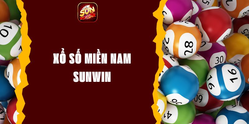 Xổ Số Miền Nam Sunwin - Cơ Hội Thay Đổi Vận Mệnh Trong Tích Tắc 